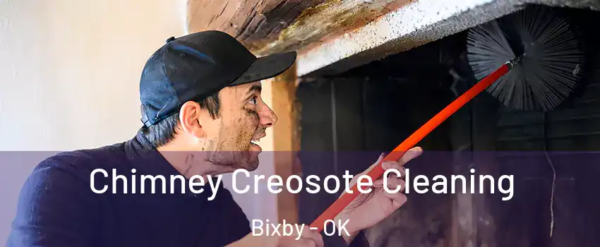 Chimney Creosote Cleaning Bixby - OK