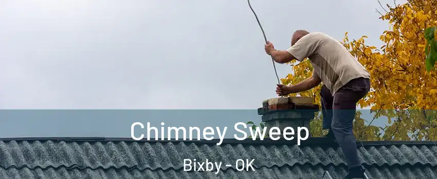  Chimney Sweep Bixby - OK