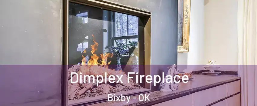  Dimplex Fireplace Bixby - OK