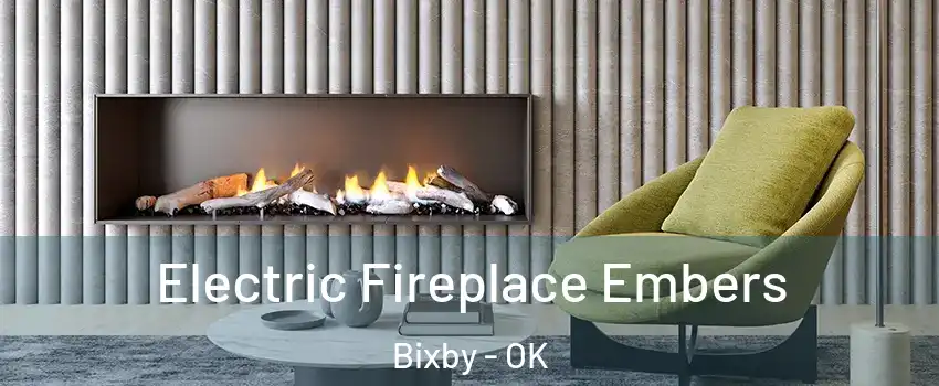  Electric Fireplace Embers Bixby - OK