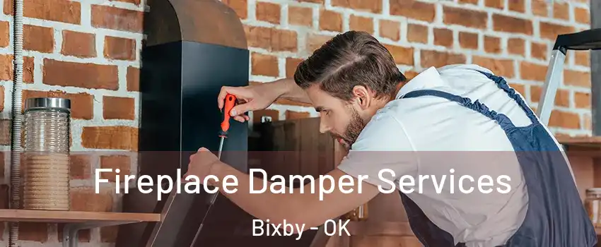  Fireplace Damper Services Bixby - OK
