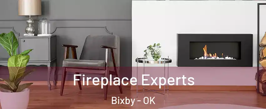  Fireplace Experts Bixby - OK