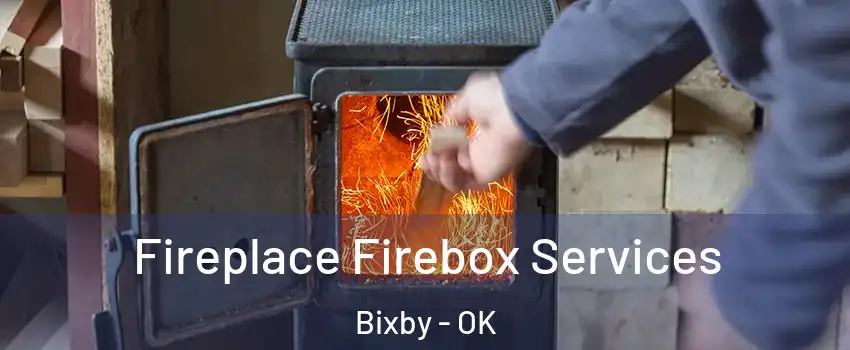  Fireplace Firebox Services Bixby - OK