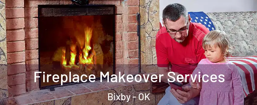  Fireplace Makeover Services Bixby - OK