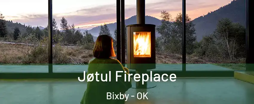  Jøtul Fireplace Bixby - OK